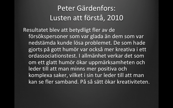 Peter Gärdenfors, Lusten att förstå, 2010 Natur och Kultur 